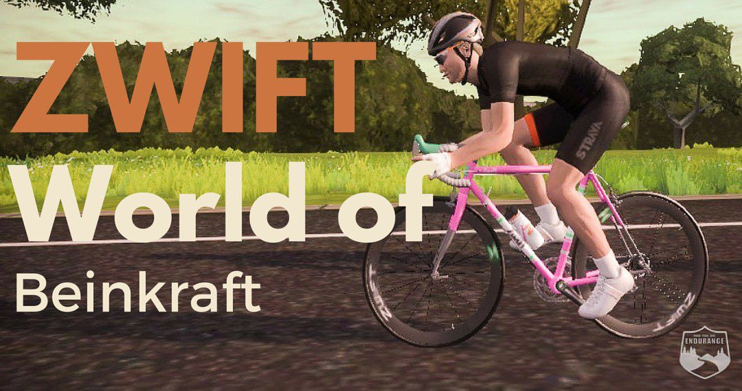 Zwift - World of Beinkraft